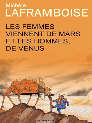 cover image of Les femmes viennent de Mars et les hommes, de Vénus